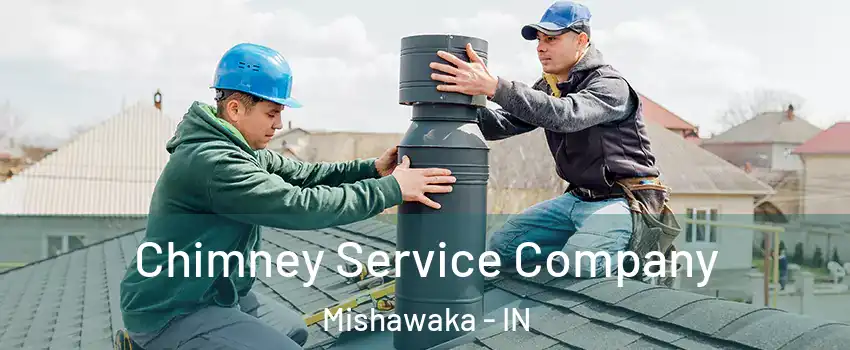  Chimney Service Company Mishawaka - IN