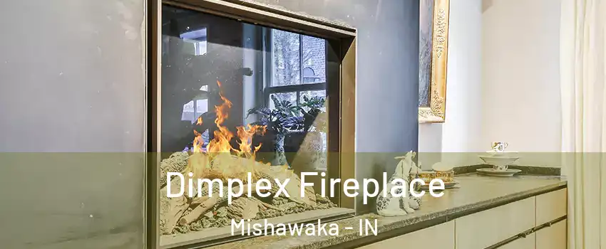  Dimplex Fireplace Mishawaka - IN